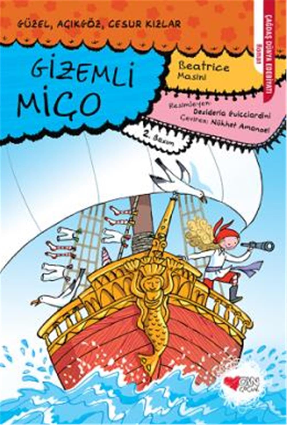 Güzel, Acikgöz, Cesur Kizlar 7 Gizemli Mico Contemporary literature