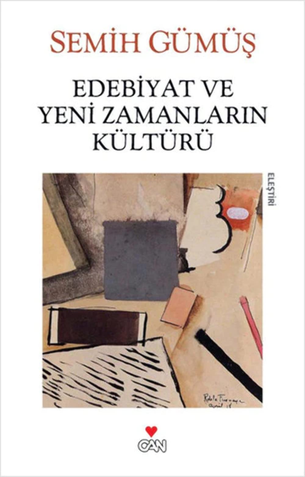 Edebiyat ve Yeni Zamanların Kültürü: Eleştirinin Saati 2007-2012 Contemporary literature