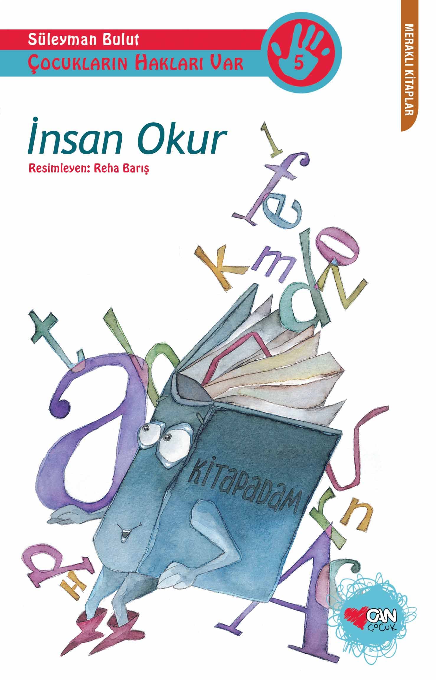 Insan Okur: Cocuklarin Haklari Var Contemporary literature