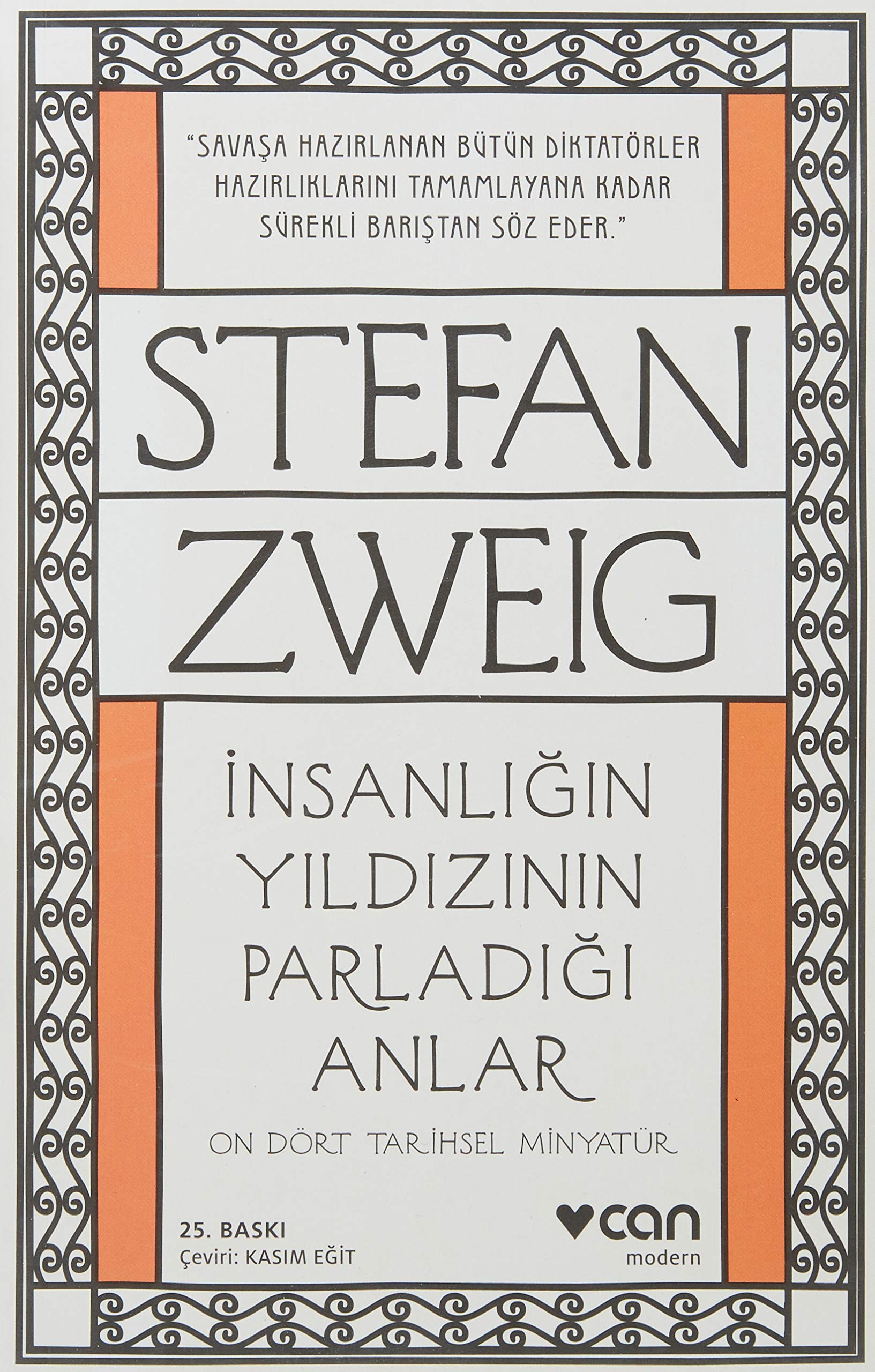 Insanligin Yildizinin Parladigi Anlar: On Iki Tarihsel Minyatür: On Dört Tarihsel Minyatür Essays & Short Stories