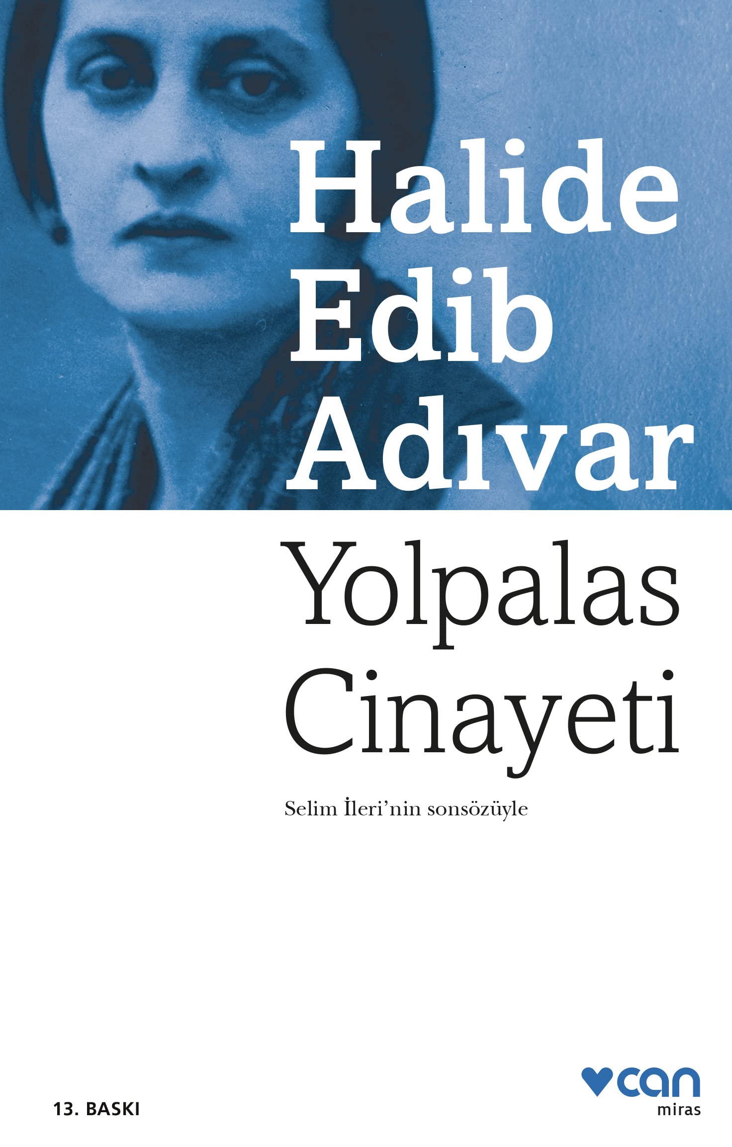 Yolpalas Cinayeti: Selim İleri'nin sonsözüyle Historical Fiction