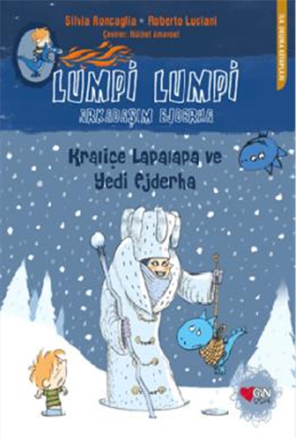 Lumpi Lumpi Arkadasim Ejderha 6 - Kralice Lapalapa ve Yedi Ejderha Fairy Tales & Legends