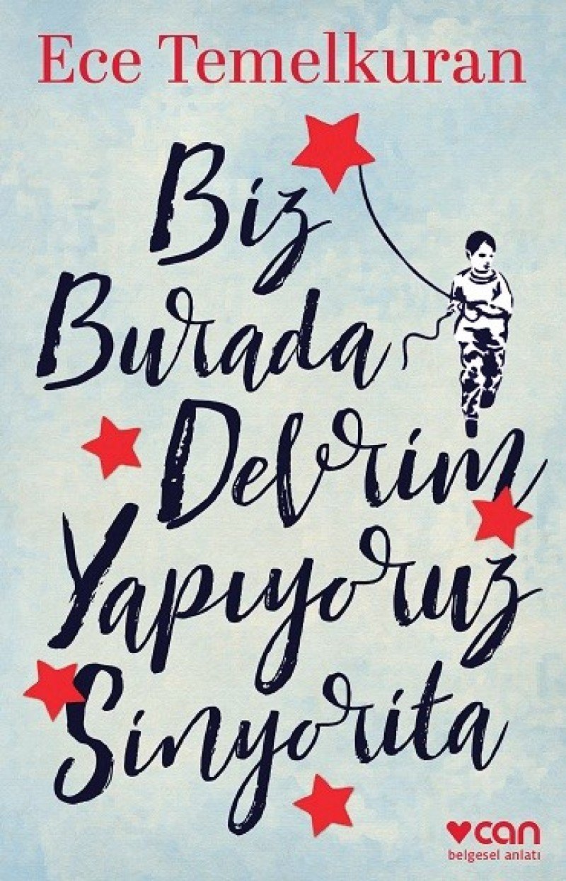 Biz Burada Devrim Yapiyoruz Sinyorita Contemporary literature