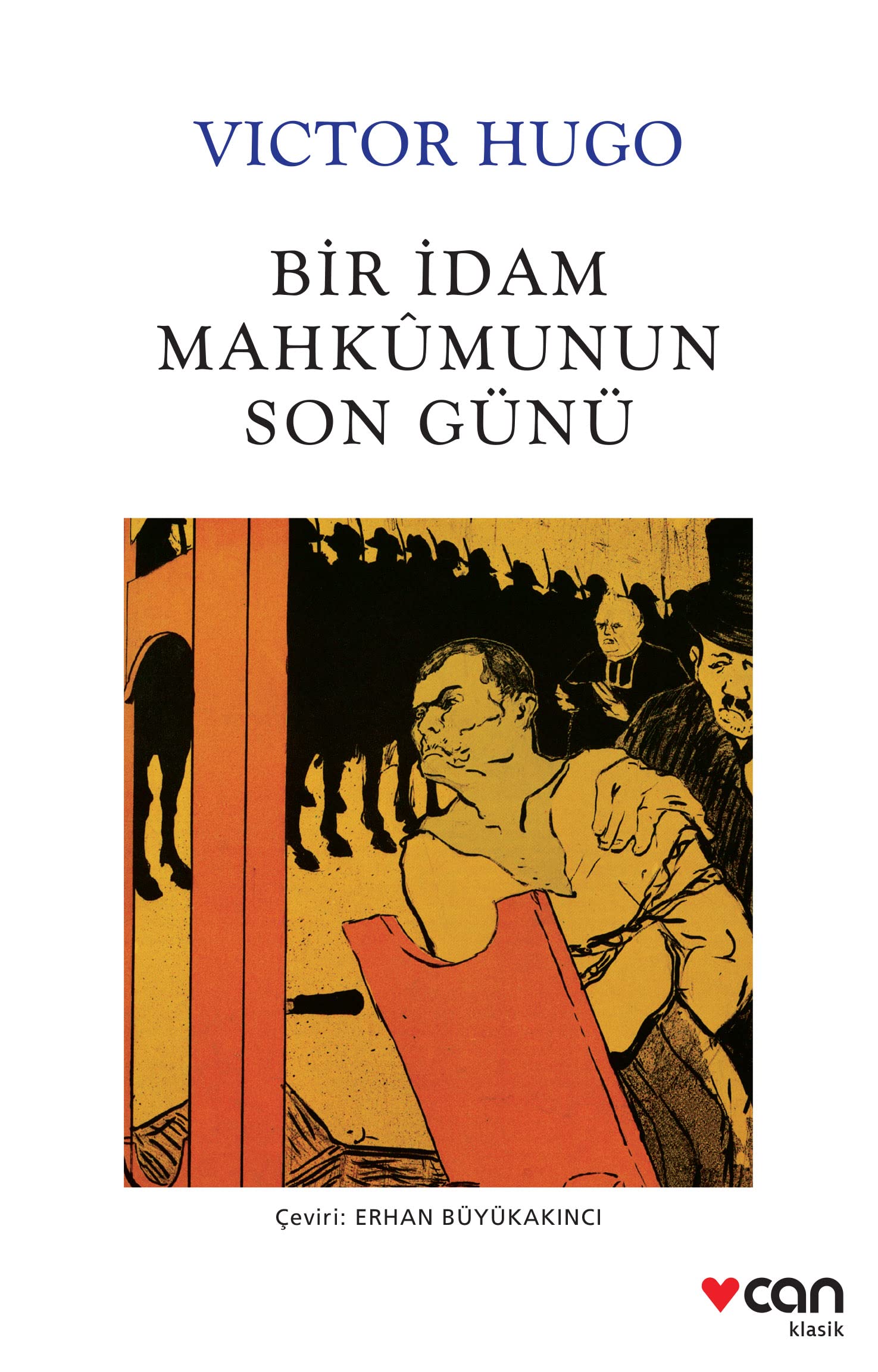 Bir Idam Mahkumunun Son Günü Historical Fiction