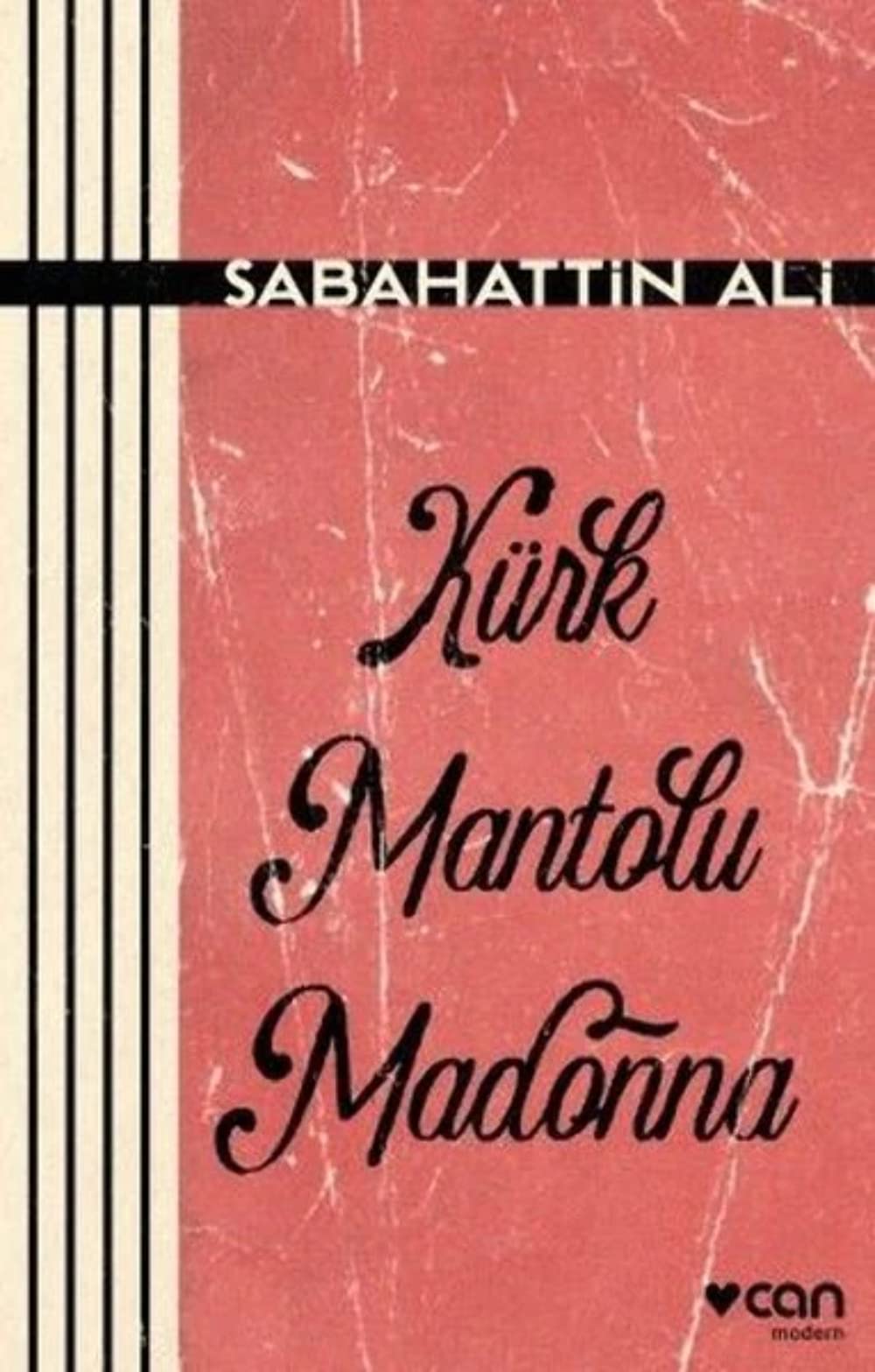 Kürk Mantolu Madonna Historical Fiction