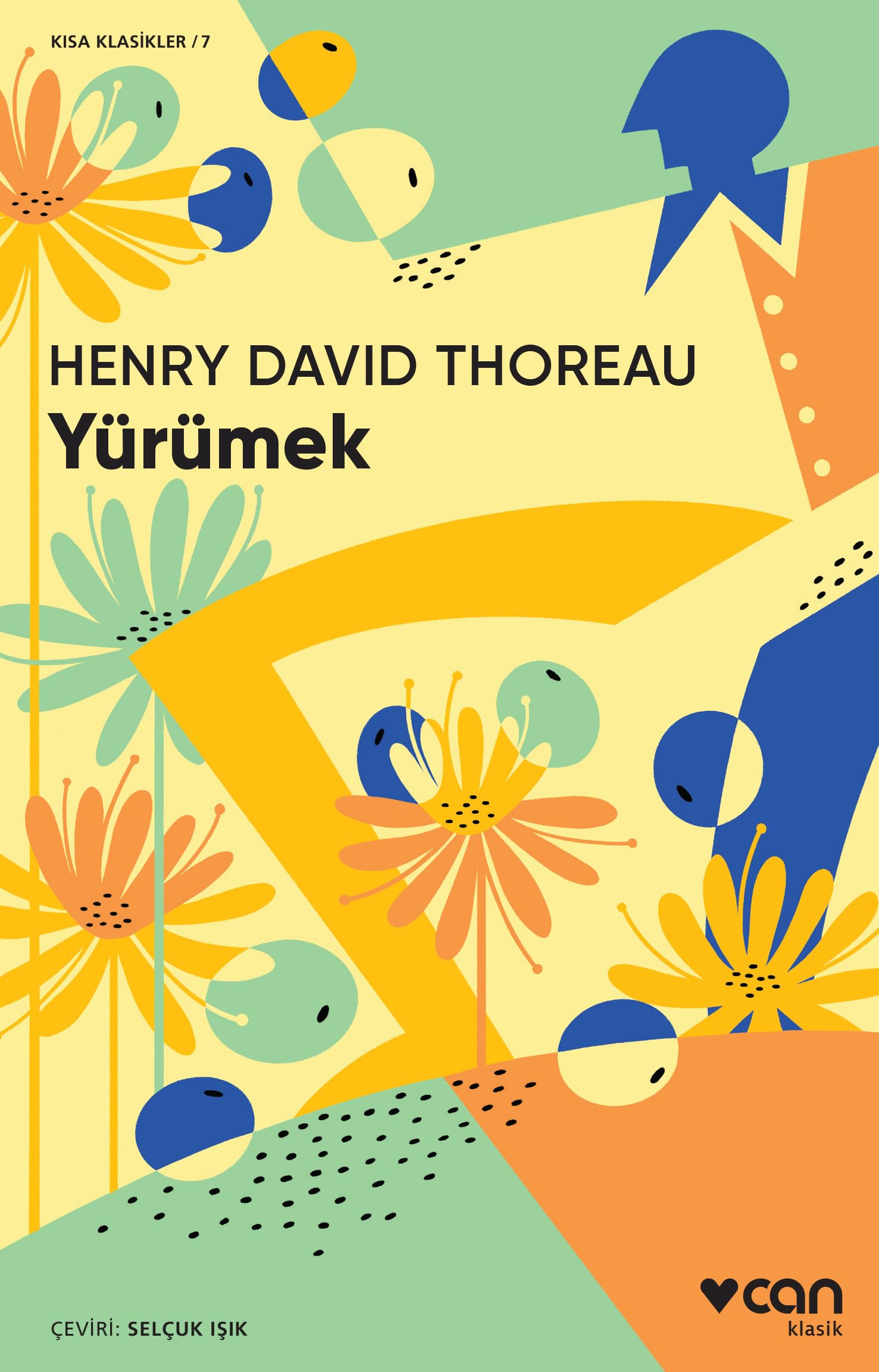 Yürümek: Kısa Klasikler/7 Historical Fiction