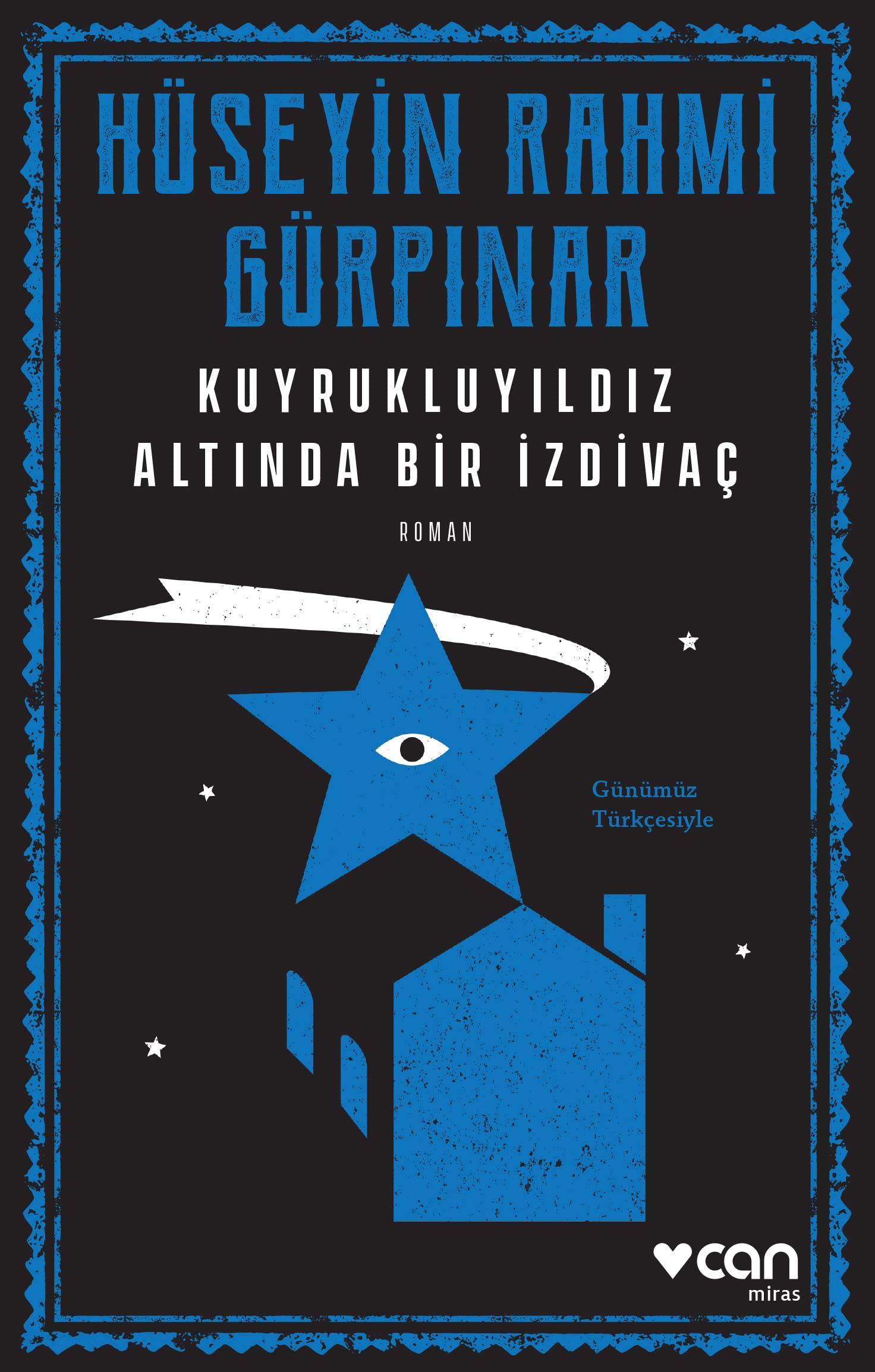 Kuyrukluyildiz Altinda Bir Izdivac Günümüz Türkcesiyle book
