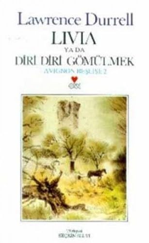 Avignon Beslisi 2 - Livia ya da Diri Diri Gömülmek Historical Fiction