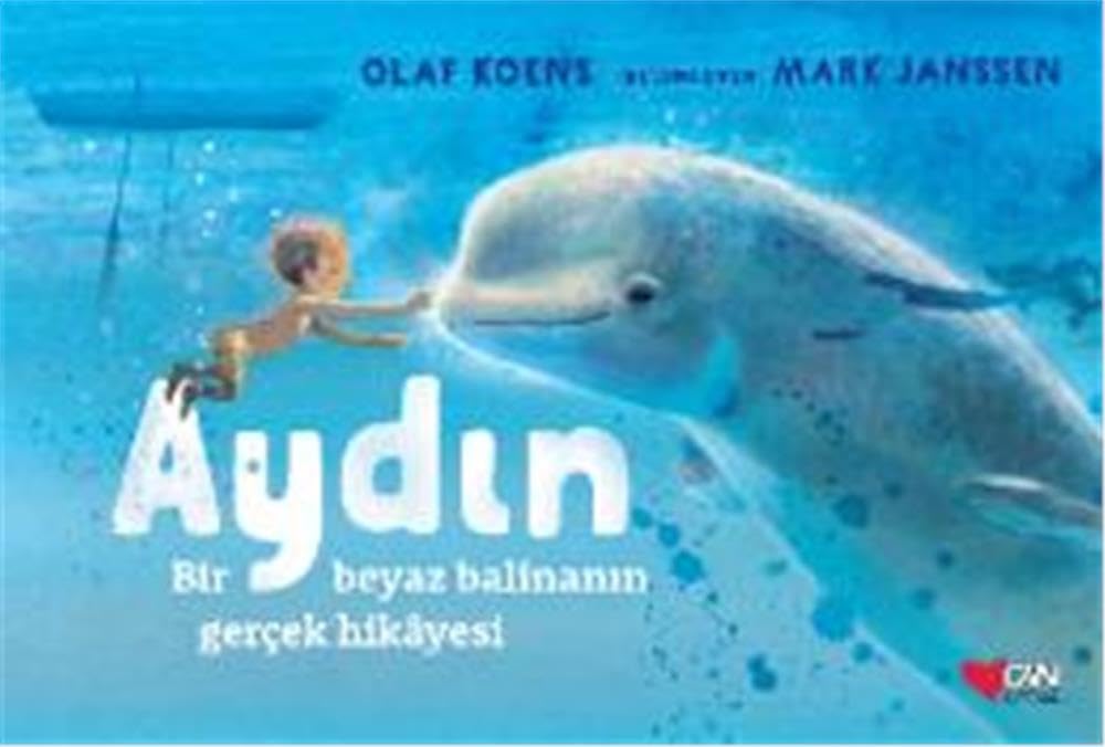 Aydın: Bir Beyaz Balinanın Gerçek Hikayesi book