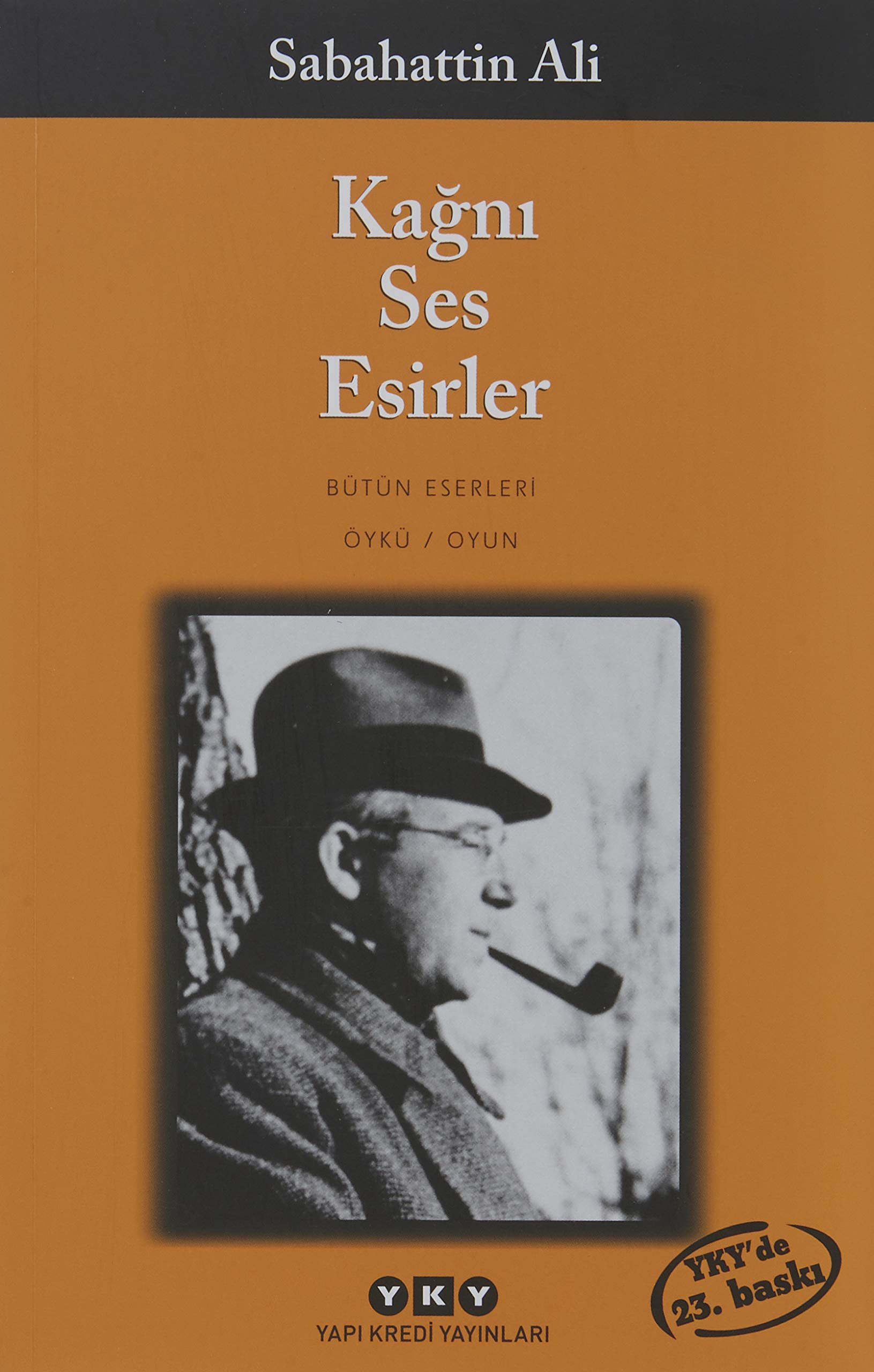 Kagni - Ses - Esirler: Bütün Yapitlari Historical Fiction