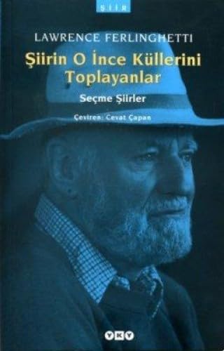 ŞİİRİN O İNCE KÜLLERİNİ TOPLAYANLAR Poetry