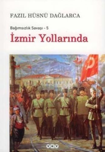 İZMİR YOLLARINDA Poetry