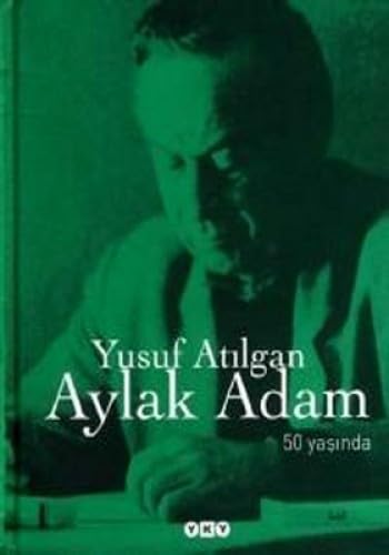 AYLAK ADAM 50 YAŞINDA ÖZEL BASKI Historical Fiction