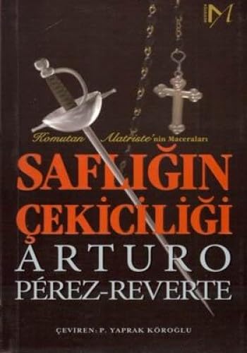 SAFLIĞIN ÇEKİCİLİĞİ Historical Fiction