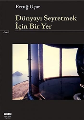 DÜNYAYI SEYRETMEK İÇİN BİR YER Historical Fiction