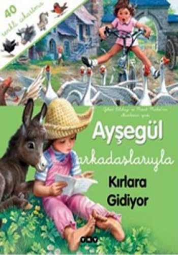AYŞEGÜL ARKADAŞLARIYLA KIRLARA GİD. Contemporary literature