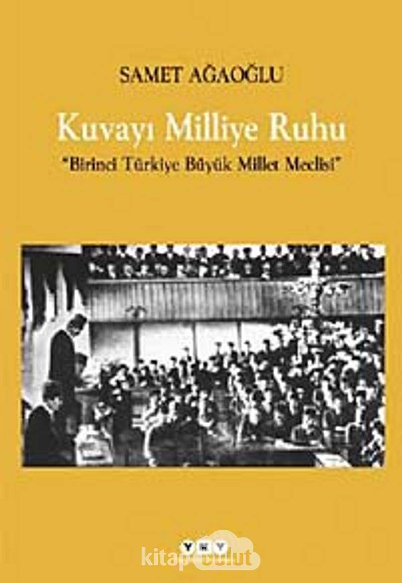 Kuvayı Milliye Ruhu: Birinci Türkiye Büyük Millet Meclisi Politics & History