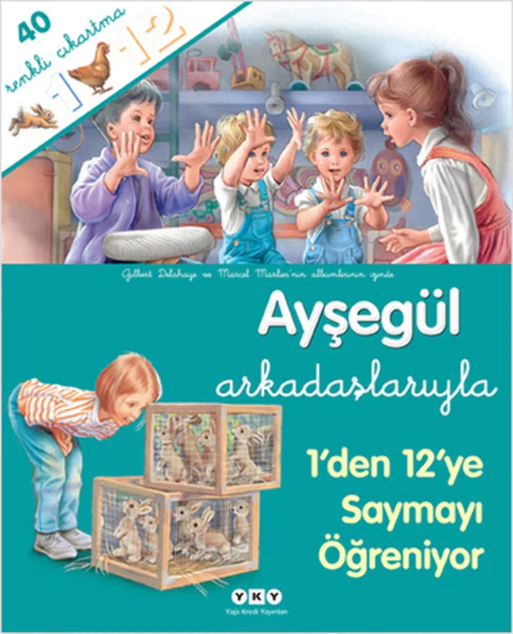 AYŞEGÜL ARKADAŞLARIYLA 1 DEN 12 YE KADAR SAYM. Contemporary literature