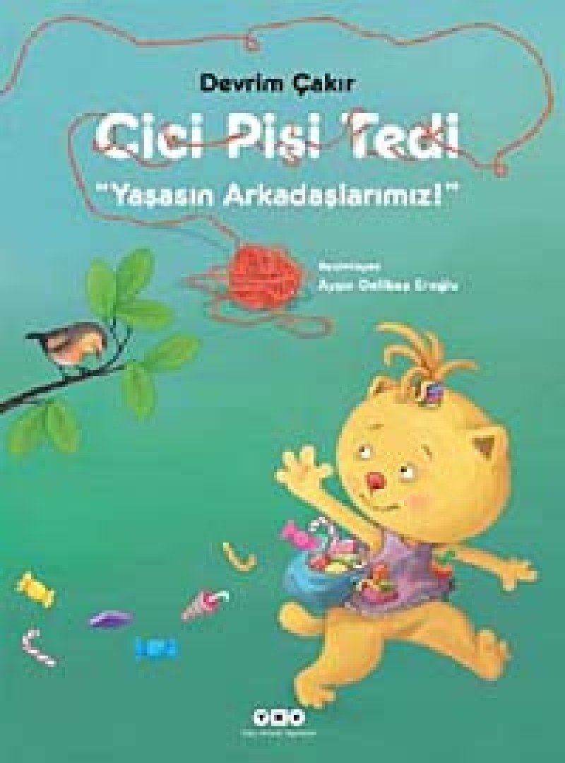 Cici Pisi Tedi: Yaşasın Arkadaşlarımız ! book