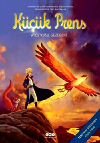 KÜÇÜK PRENS ATEŞ KUŞU GEZEGENİ Historical Fiction