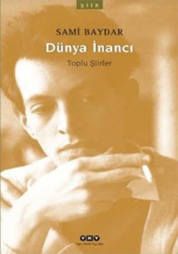 DÜNYA İNANCI TOPLU ŞİİRLER Poetry