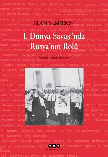 I.DÜNYA SAVAŞINDA RUSYANIN ROLÜ Politics & History