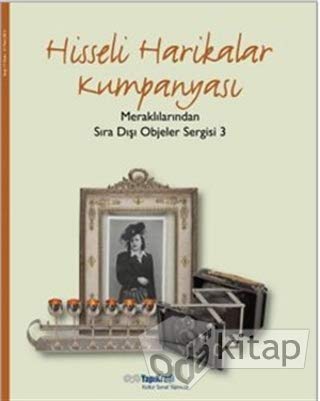 Hisseli Harikalar Kumpanyası Meraklılarından Sıradışı Objeler -3 Books