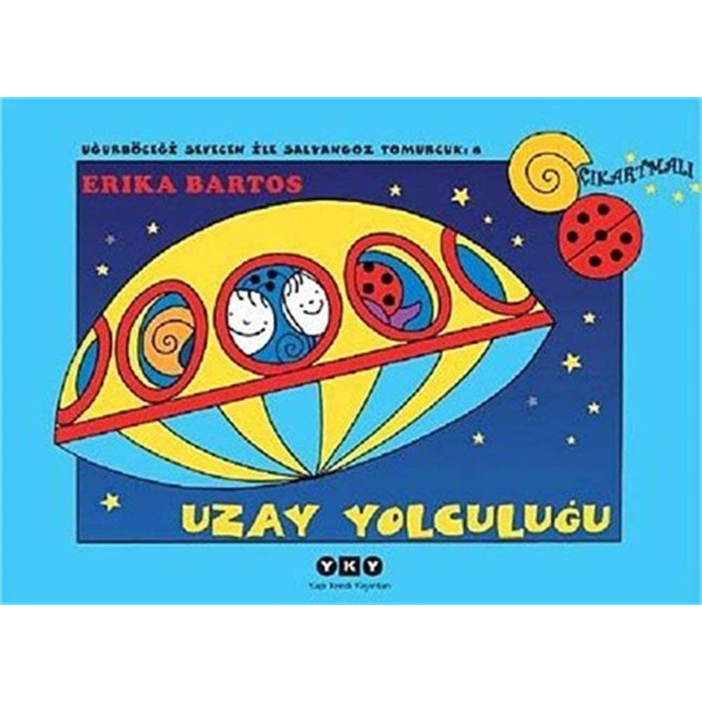 Uzay Yolculugu; Ugurböcegi Sevecen ile Salyangoz Tomurcuk 8: Çıkartmalı Contemporary literature