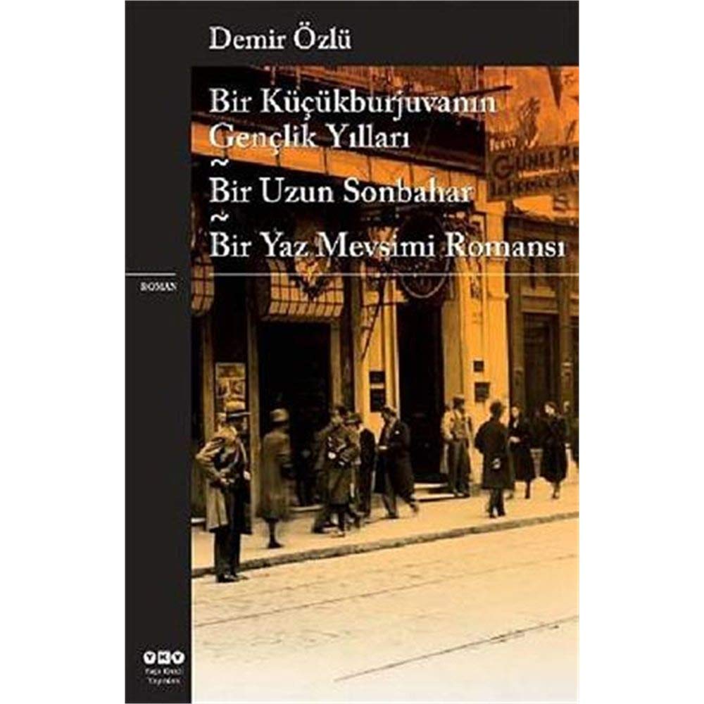 BİR KÜÇÜKBURJUVANIN GENÇLİK YILLARI Historical Fiction