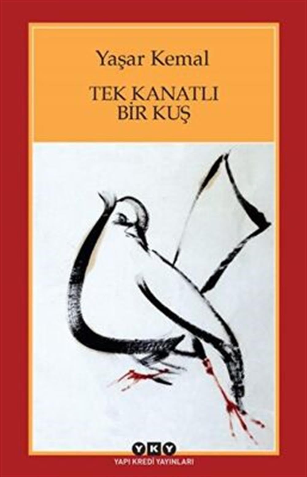 Tek Kanatli Bir Kus Historical Fiction