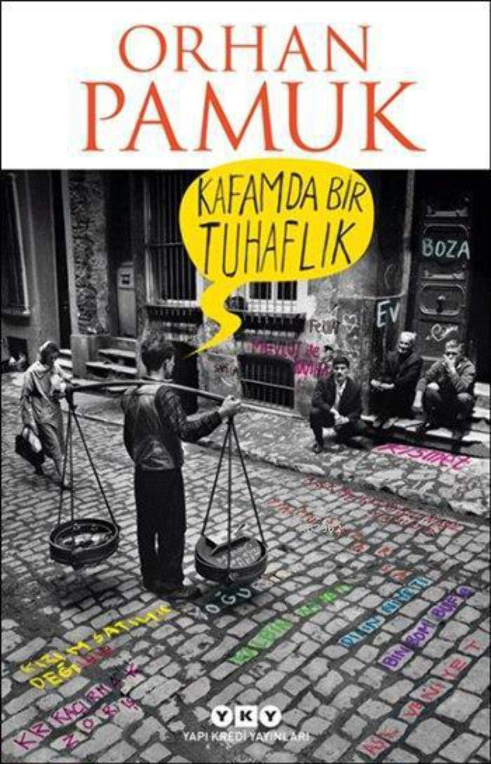 Kafamda Bir Tuhaflik Historical Fiction