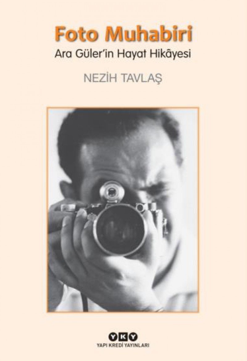 Foto Muhabiri Ara Güler’in Hayat Hikayesi Historical Fiction