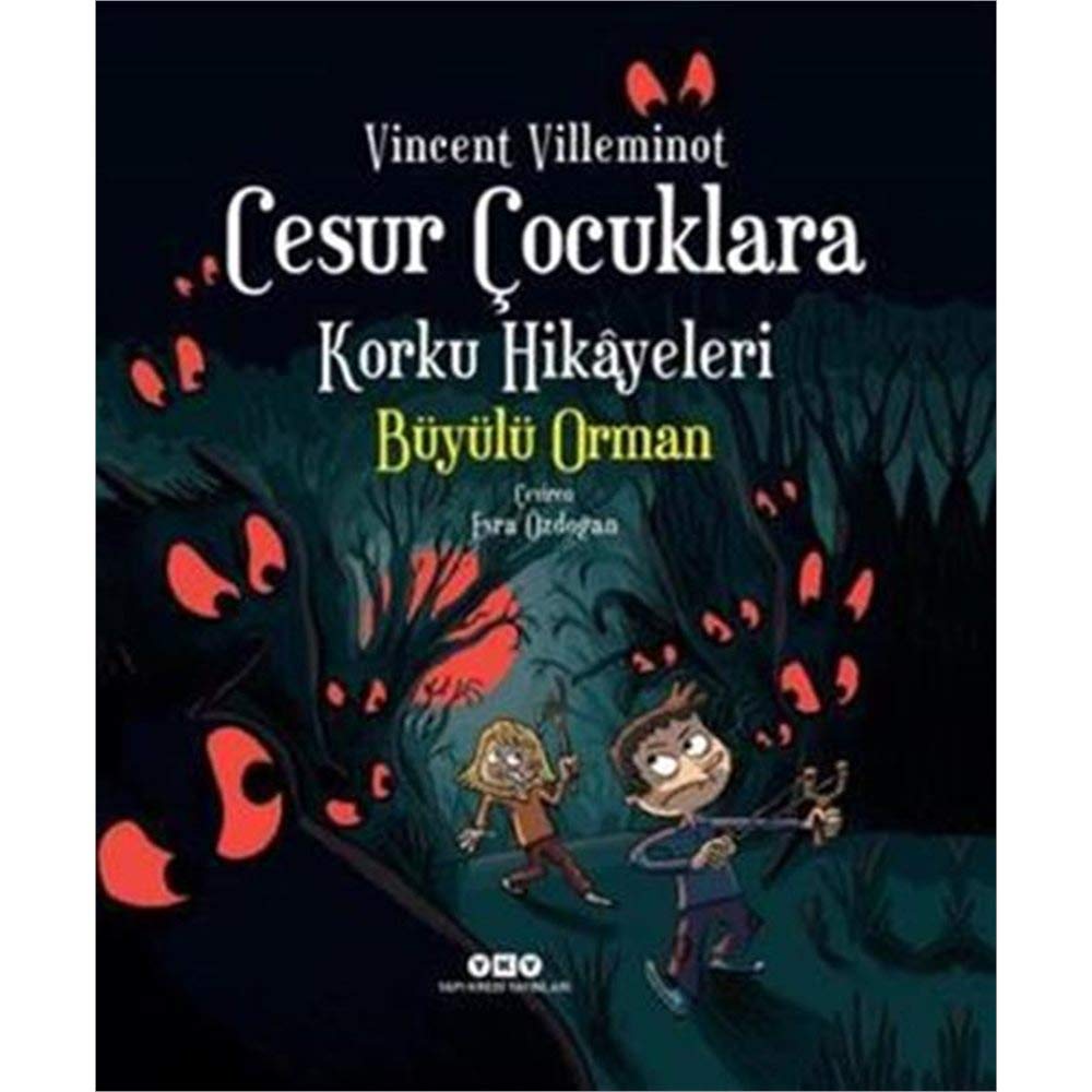 Cesur Çocuklara Korku Hikayeleri - Büyülü Orman Contemporary literature