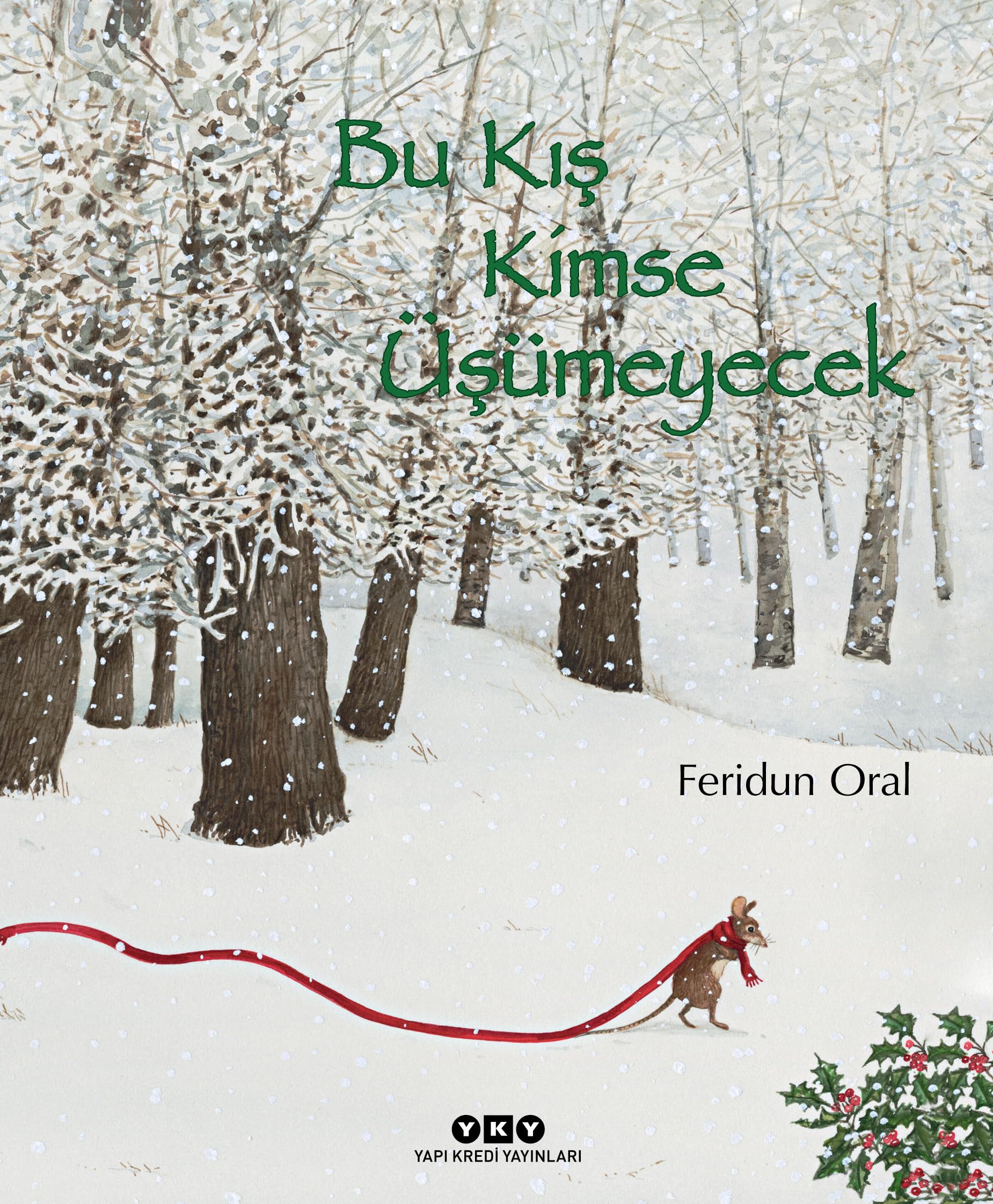 Bu Kis Kimse Üsümeyecek Fairy Tales & Legends