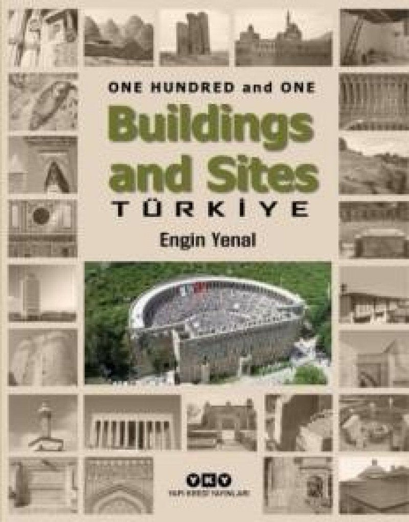 One Hundred And One Buildings And Sites Türkiye book