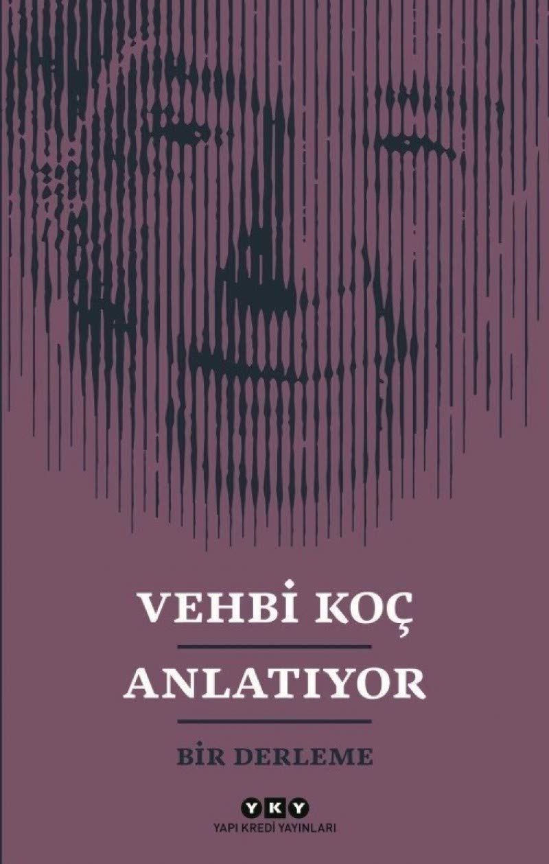 Vehbi Koc Anlatiyor Contemporary literature