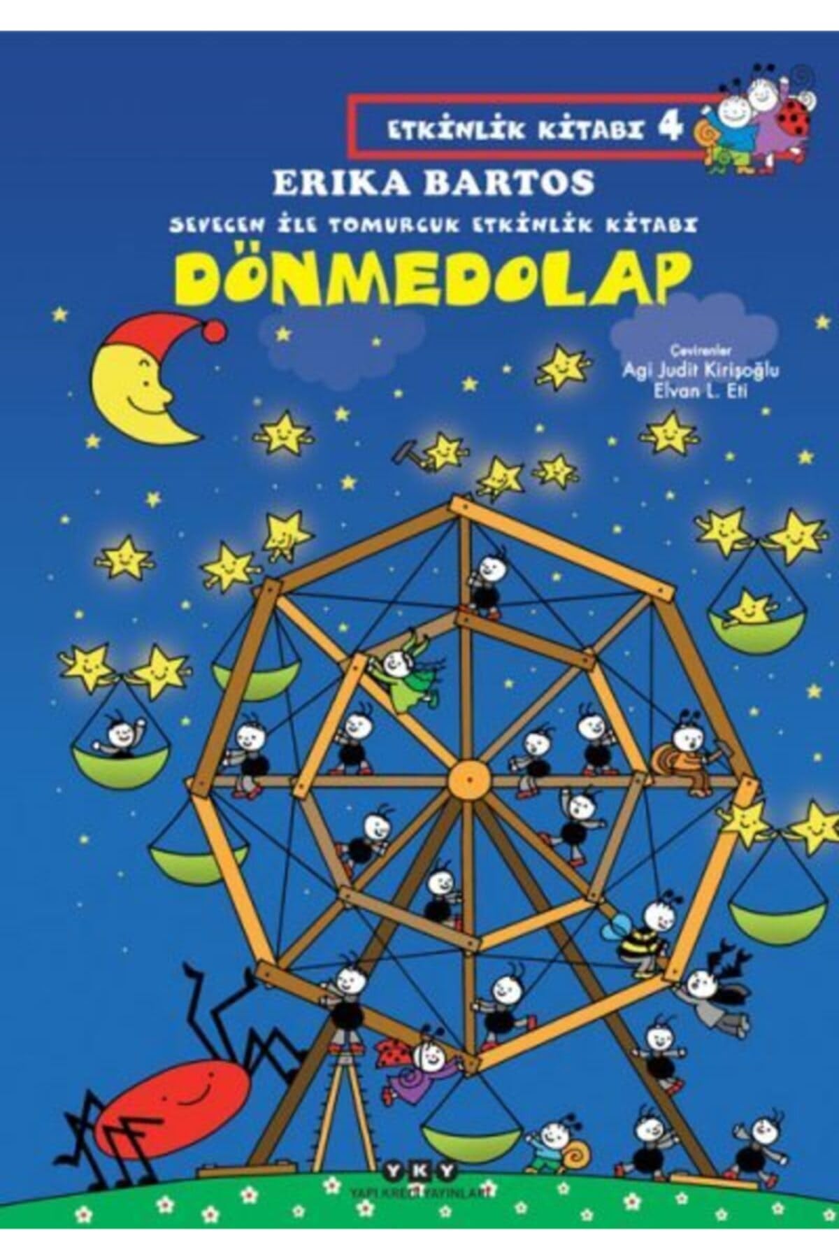 Dönmedolap: Sevecen ile Tomurcuk Etkinlik Kitabi 4: Sevecen ile Tomurcuk Etkinlik Kitabı 4 Fairy Tales & Legends