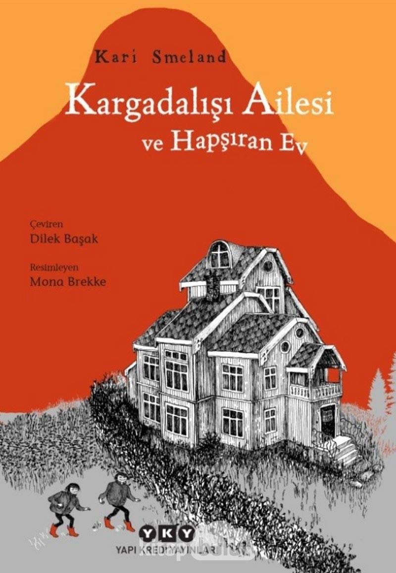 Kargadalışı Ailesi ve Hapşıran Ev Contemporary literature