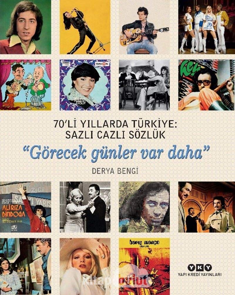 70li Yillarda Türkiye Sazli Cazli Sözlük: Görecek günler var daha Books