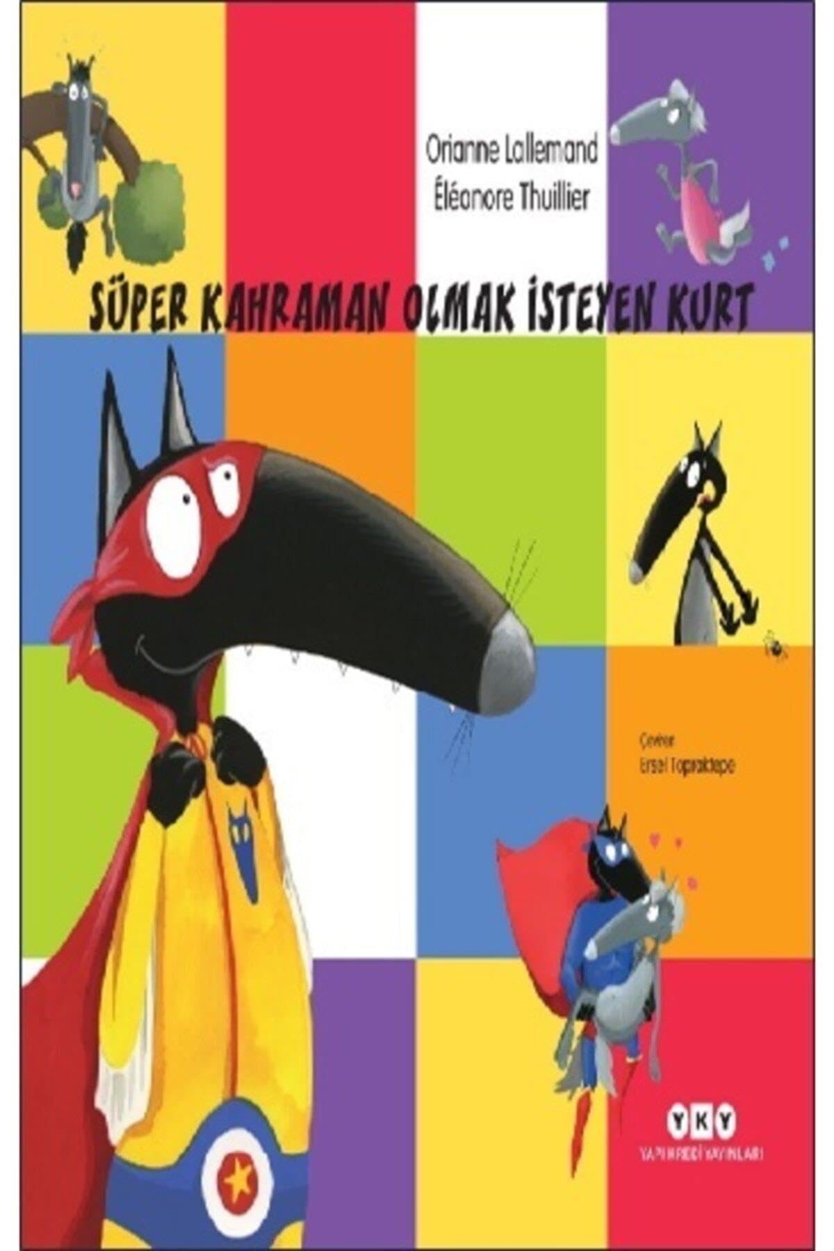 Süper Kahraman Olmak İsteyen Kurt Fairy Tales & Legends