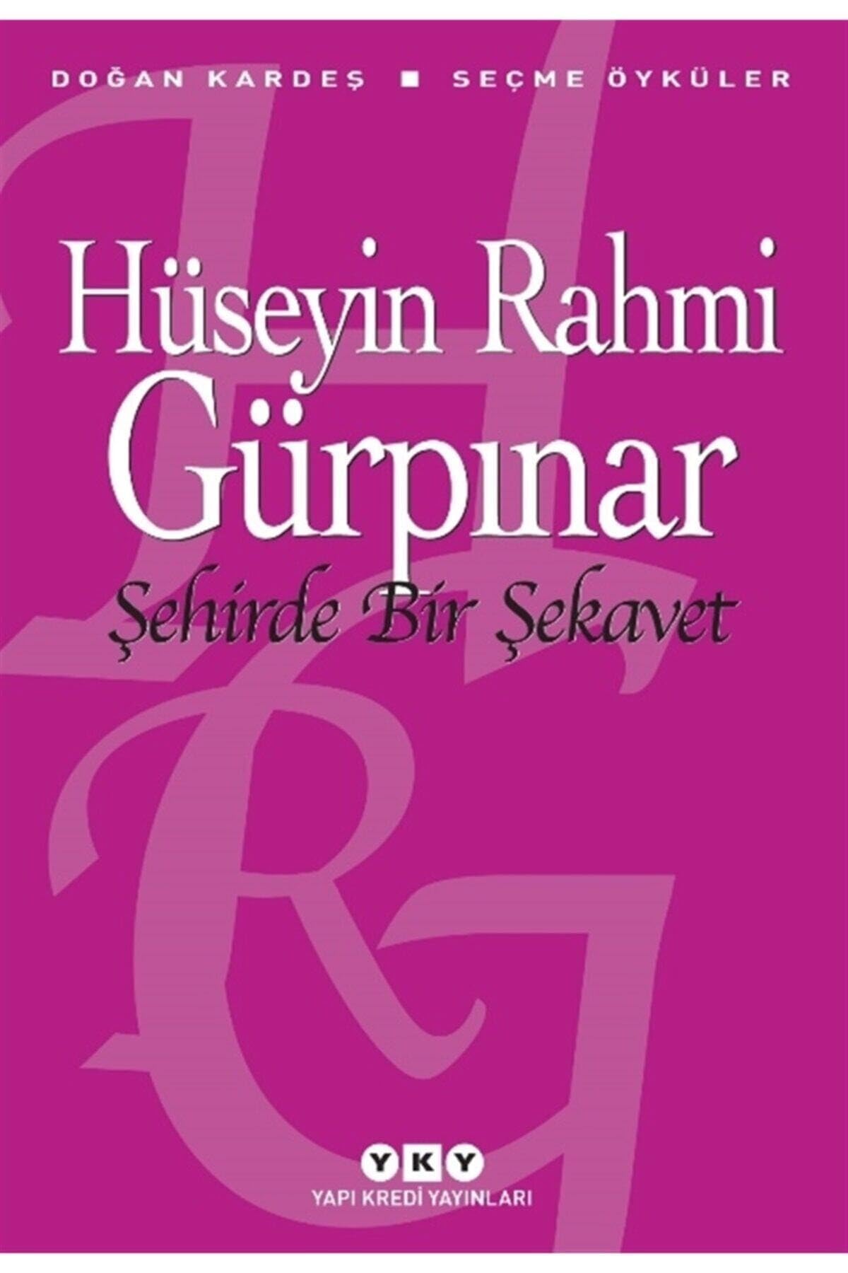 Şehirde Bir Şekavet - Seçme Öyküler Historical Fiction