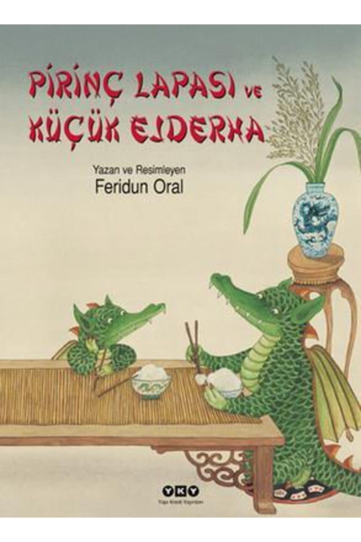 Pirinc Lapasi ve Kücük Ejderha Fairy Tales & Legends