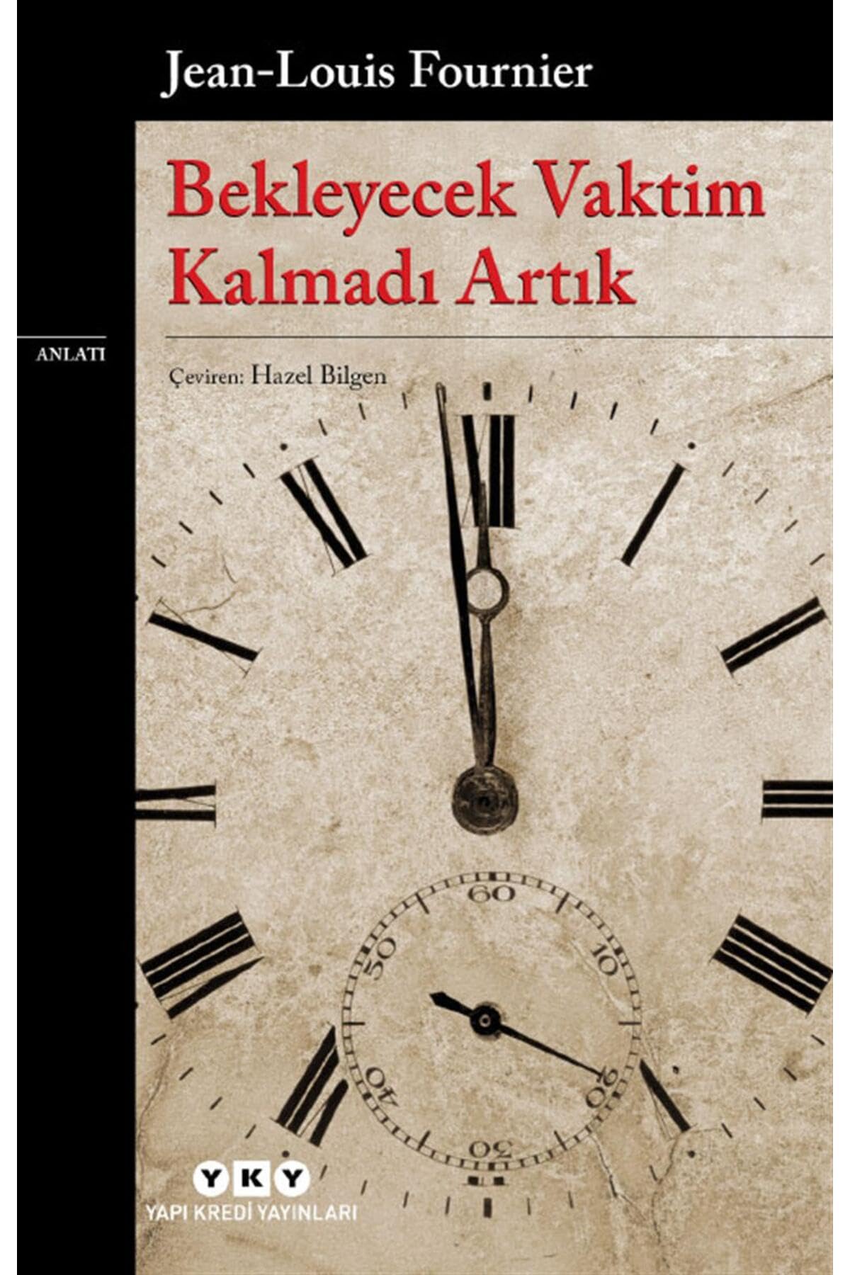 Bekleyecek Vaktim Kalmadi Artik Contemporary literature