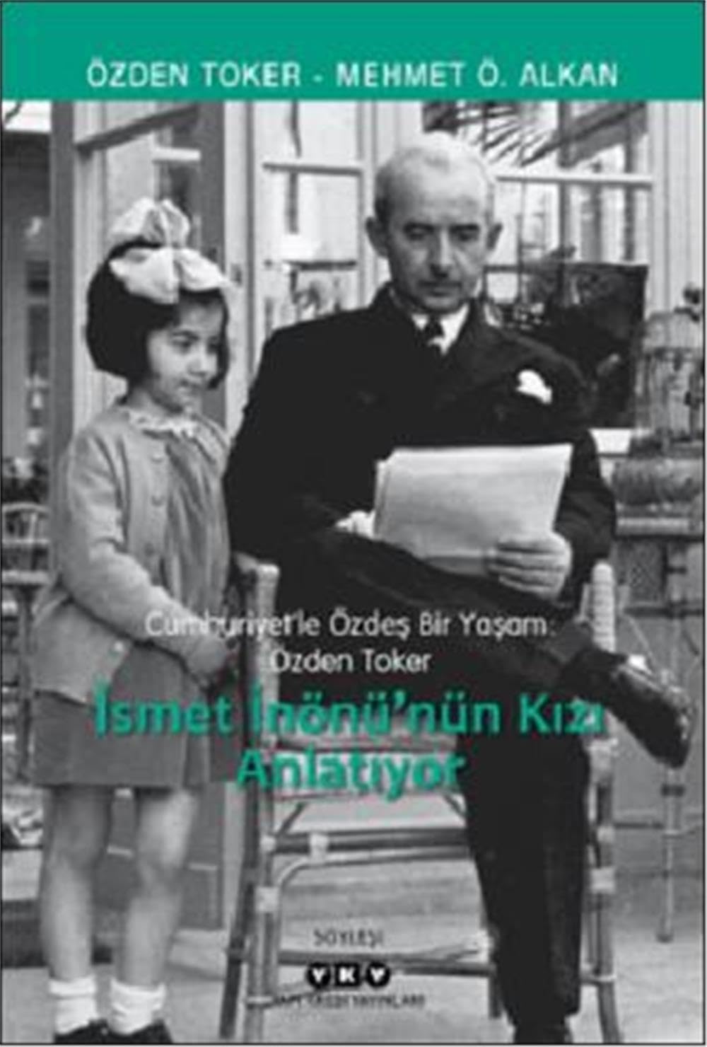 Ismet Inönünün Kizi Anlatiyor Contemporary literature