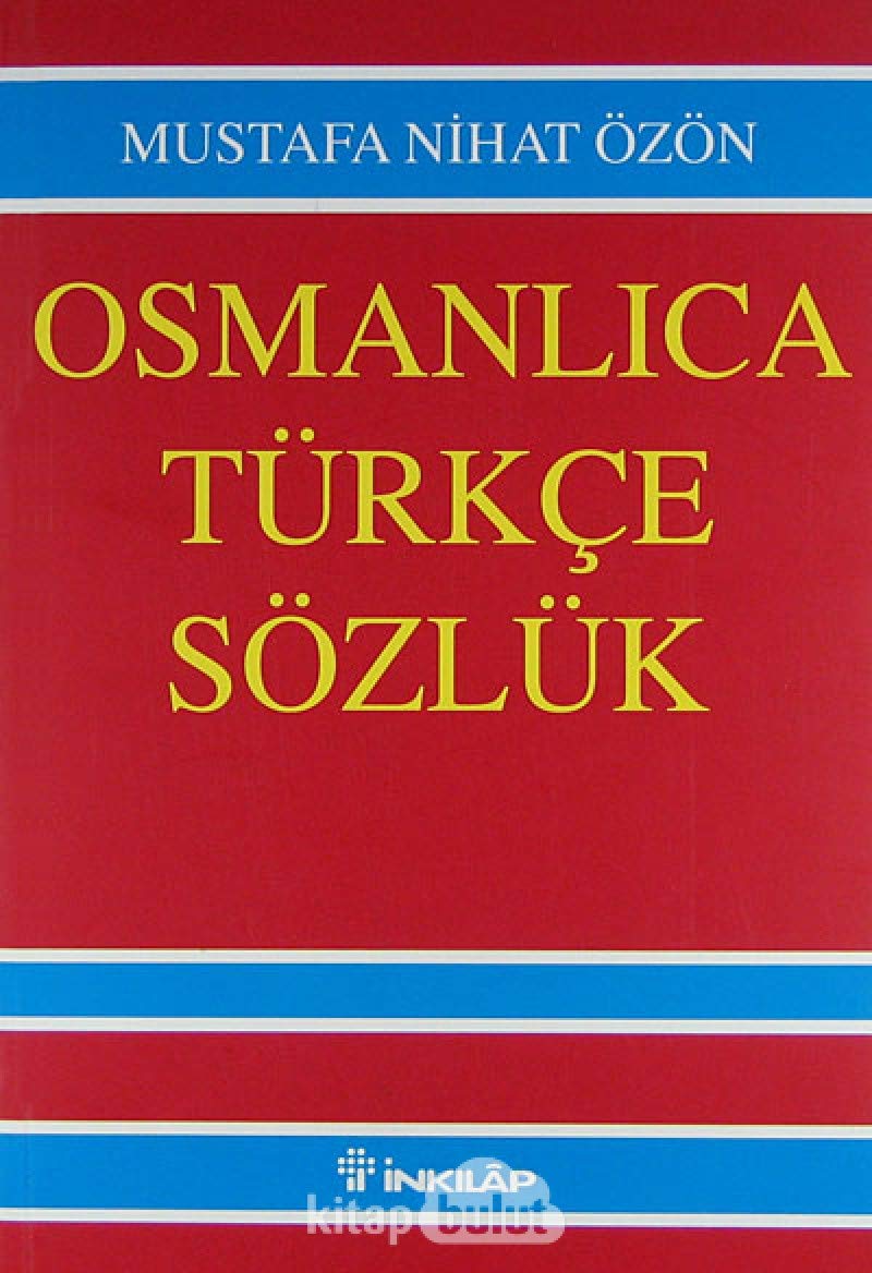 OSMANLICA TÜRKÇE BÜYÜK SÖZLÜK General education