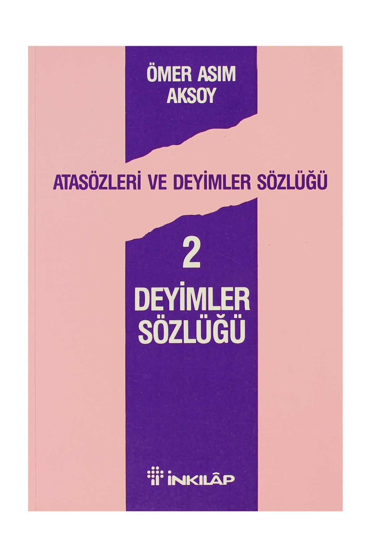 Atasözleri ve Deyimler Sözlügü 2 General education