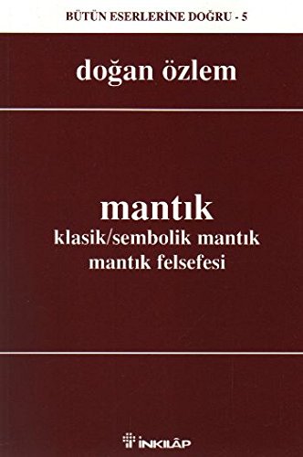 Mantık Klasik/Sembolik Mantık, Mantık Felsefesi Books