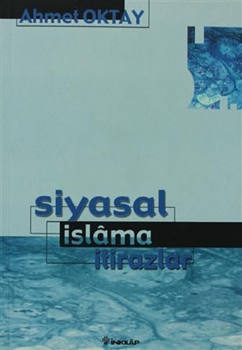 Siyasal İslama İtirazlar Politics & History