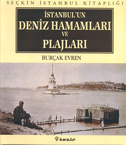 İstanbulun Deniz HamamlarI Ve PlajlarI 1.hm. Books