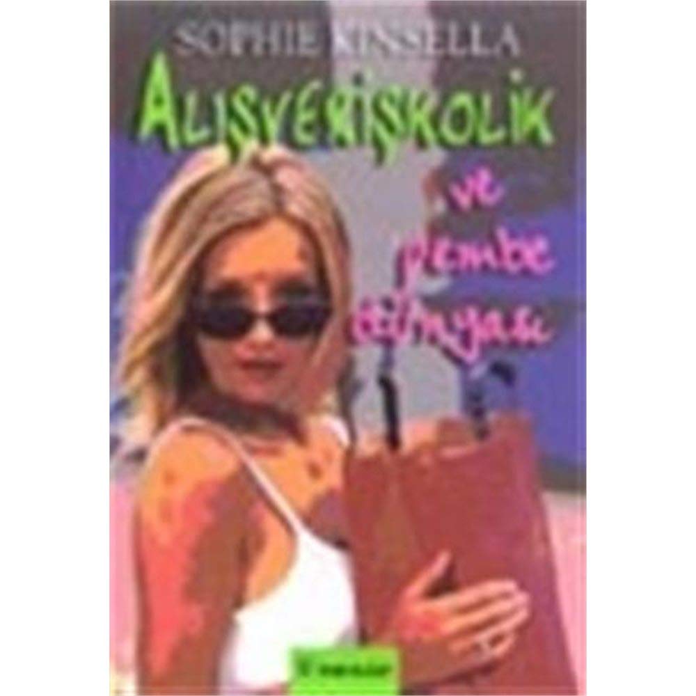 Alışverişkolik ve Pembe Dünyası Books